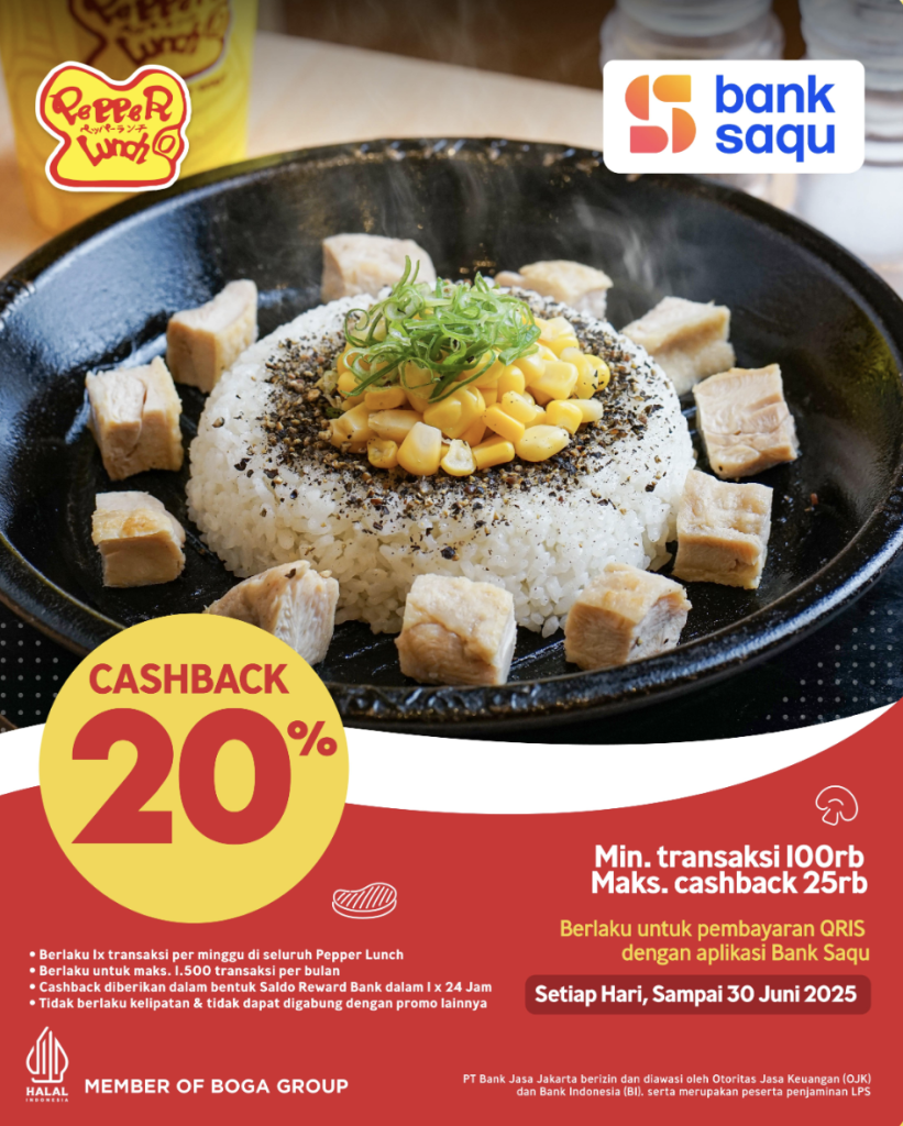 Cashback Hingga 20% Dengan Menggunakan Bank Saqu di Pepper Lunch - Tuwaga