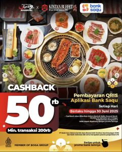 Kintan Buffet Cashback 50 Ribu dengan Pembayaran QRIS Aplikasi Bank Saqu - Tuwaga