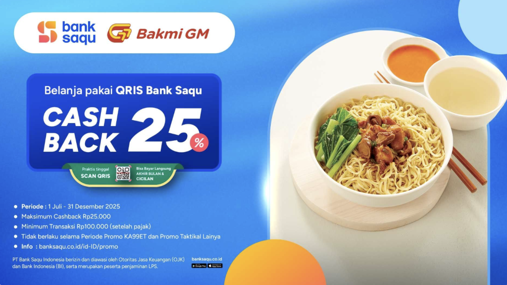 Bakmi GM Nikmati Cashback 25% dengan Bertransaksi Menggunakan QRIS Bank Saqu - Tuwaga