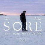 10 Alasan Kenapa Film Sore: Istri Dari Masa Depan, Jadi Salah Satu Drama Romantis Paling Ditunggu 2025 - Tuwaga