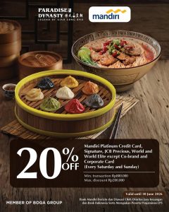 Diskon hingga 20% di Paradise Dynasty dengan Kartu Kredit Mandiri - Tuwaga