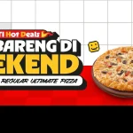 6 Promo Pizza Hut Februari 2026 Terbaru, Makan Enak Dompet Tetap Aman! - Tuwaga