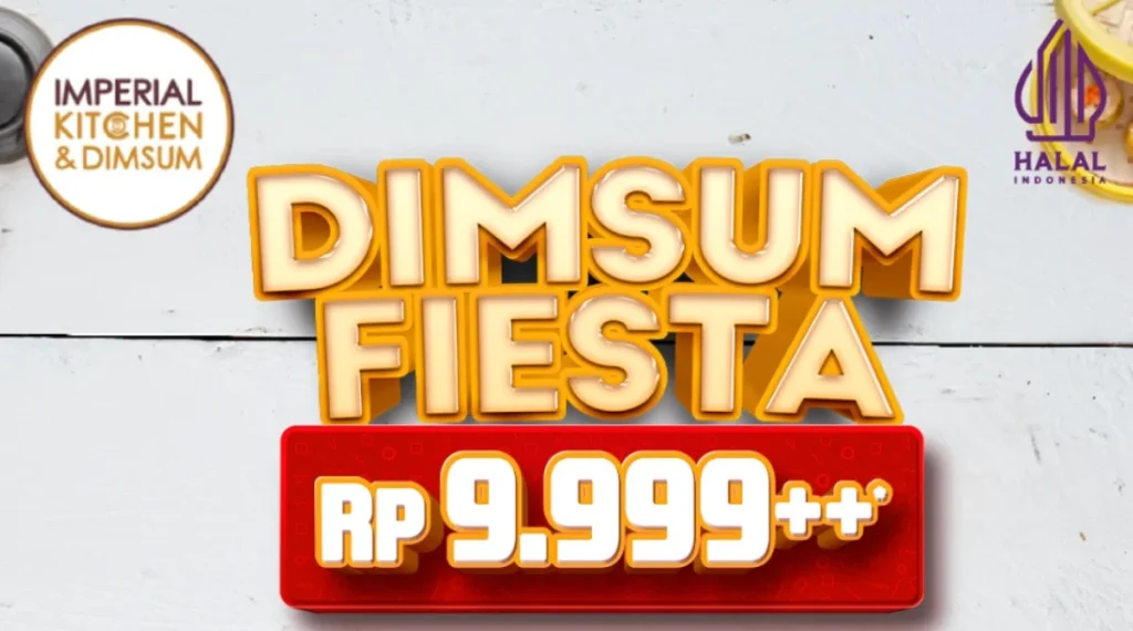 promo dimsum fiesta imperial tuwaga