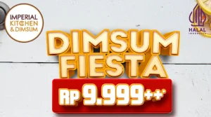promo dimsum fiesta imperial tuwaga