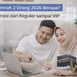 Biaya Umrah 2 Orang 2026 Berapa? Ini Estimasi dari Reguler sampai VIP - Tuwaga