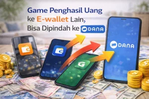 game penghasil uang ke e wallet lain