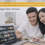 40 Link Nonton Film Online Pengganti LK21 2026 yang Legal dan Aman - Tuwaga