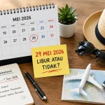 Besok 29 Mei 2026 Libur atau Tidak? Cek Jadwal Long Weekend sampai 1 Juni - Tuwaga