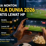 Nonton Piala Dunia 2026 Gratis di HP, Ini Kanal Resmi yang Bisa Dicek - Tuwaga