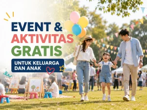 event aktivitas gratis keluarga