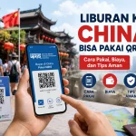 Liburan ke China Bisa Pakai QRIS? Ini Cara Pakai, Biaya, dan Tips Aman - Tuwaga