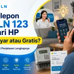 Telepon PLN 123 dari HP Bayar atau Gratis? Ini Penjelasan Lengkapnya - Tuwaga
