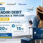 Promo Mandiri Debit Traveloka dan Trip.com Juni 2026, Diskon Liburan hingga 20% - Tuwaga