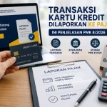 Transaksi Kartu Kredit Dilaporkan ke Pajak? Ini Penjelasan PMK 8/2026 Transaksi Kartu Kredit Dilaporkan ke Pajak? Ini Penjelasan PMK 8/2026 - Tuwaga