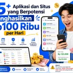 15+ Aplikasi dan Situs yang Berpotensi Menghasilkan Rp100 Ribu per Hari 15+ Aplikasi dan Situs yang Berpotensi Menghasilkan Rp100 Ribu per Hari - Tuwaga