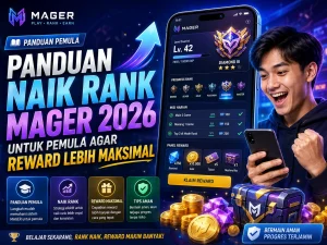 panduan naik rank game mager 2026