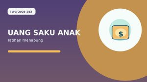Cara Mengatur Uang Saku Anak Sekolah: Nominal, Jadwal, dan Latihan Menabung